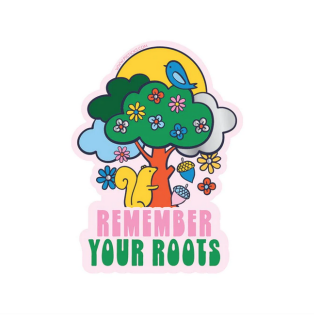 PIPSTICKS - Remember Your Roots Vinyl Sticker 