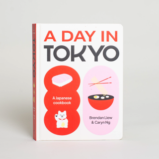 A Day in Tokyo: A Japanese Cookbook