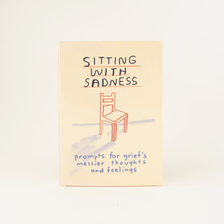 People I've Loved - Sitting With Sadness Deck 