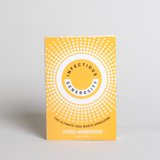 Infectious Generosity: The Ultimate Idea Worth Spreading