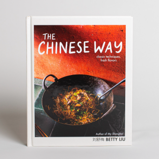 The Chinese Way: Classic Techniques, Fresh Flavors 