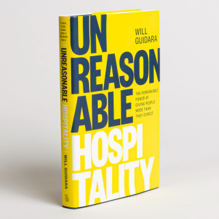 Unreasonable Hospitality: The Remarkable Power of Giving People More Than They Expect