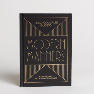 The School of Life - Guide to Modern Manners