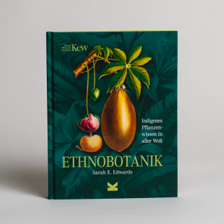 Ethnobotanik: Indigenes Pflanzenwissen in aller Welt