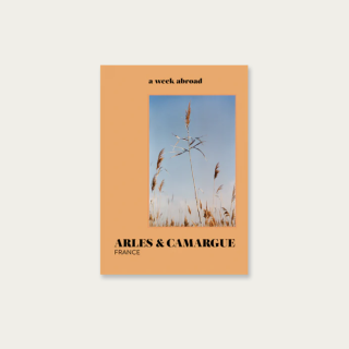 A Week Abroad - Arles & Camargue - France