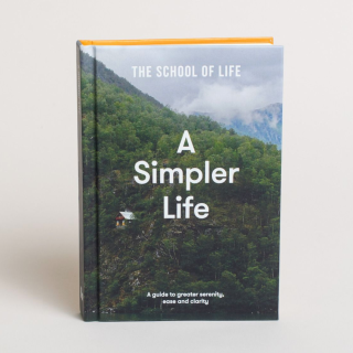 The School of Life - A Simpler Life