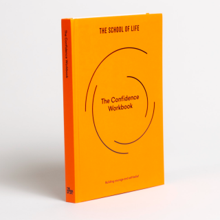 The School of Life - The Confidence Workbook