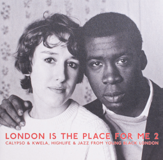 Honest Jon's Records - London Is The Place For Me 2 