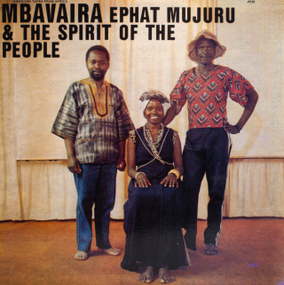 Mbavaira by Ephat Mujuru & the Spirit of the People