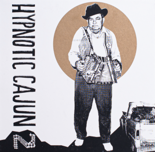 HYPNOTIC CAJUN & OBSCURE ZYDECO 2 by Moi J'Connais Records