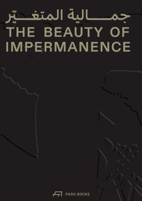 The Beauty of Impermanence: An Architecture of Adaptability from the Sharjah Architecture Triennial