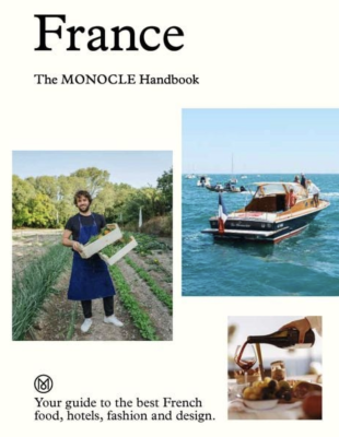 France: The Monocle Handbook 