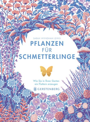 Pflanzen für Schmetterlinge: Wie Sie in Ihrem Garten ein Flattern erzeugen