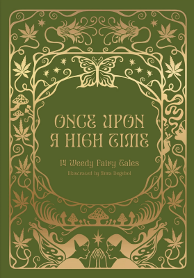 Broccoli - Once Upon a High Time: Weedy Fairy Tales