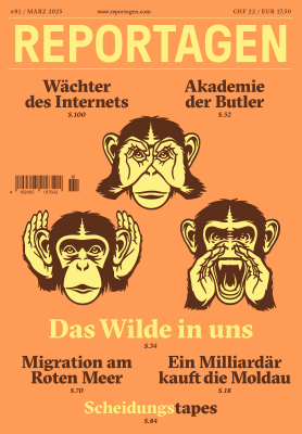 Reportagen - #81 März 2025