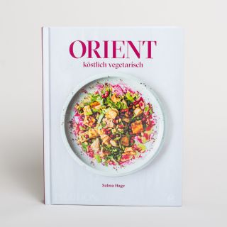 Orient - Köstlich Vegetarisch