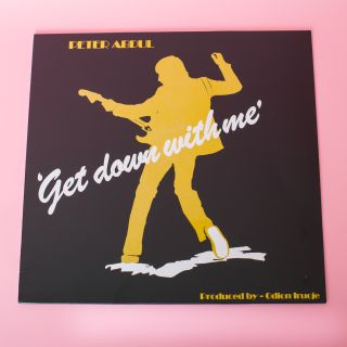 Bongo Joe - Peter Abdul "Get Down With Me" LP