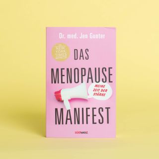Das Menopause Manifest - Meine Zeit der Stärke