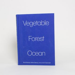 Noma 2.0: Vegetable, Forest, Ocean