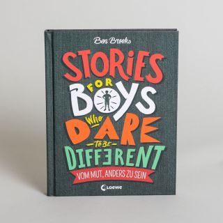 Stories for Boys who Dare to be Different by Ben Brooks