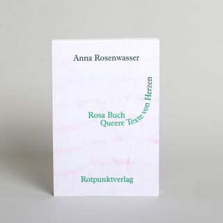 Rosa Buch Queere Texte von Herzen