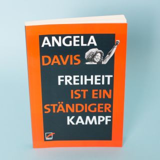 Freiheit ist ein Ständiger Kampf von Angela Y. Davis