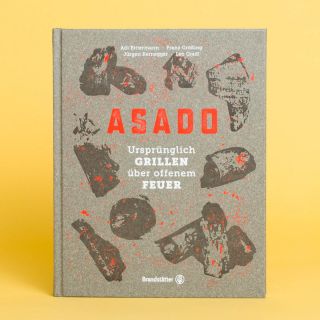 Asado - Ursprünglich Grillen über offenem Feuer