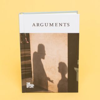 The School of Life - Arguments