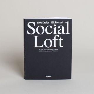 Social Loft: Auf der Suche nach neuen Wohnformen / En quête de nouvelles formes d'habitat