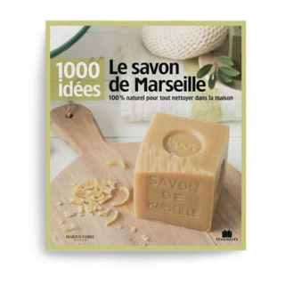Marius Fabre - Livre 1000 idées "Le savon de Marseille"