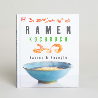 Ramen-Kochbuch: Basics & Rezepte
