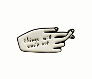 People I've Loved - Things Will Work Out Pin 