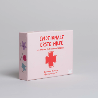 Emotionale Erste Hilfe: 45 Karten zur Selbstfürsorge 