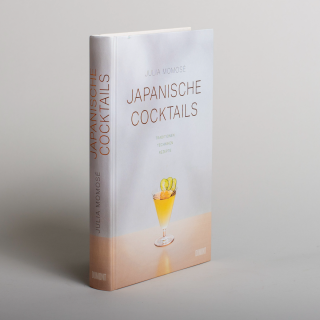 Japanische Cocktails - Traditionen, Techniken, Rezepte