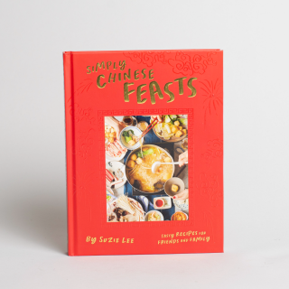 Simply Chinese Feasts: Tasty Recipes for Friends and Family