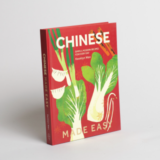 Chinese Made Easy: Simple, Modern Recipes for Every Day