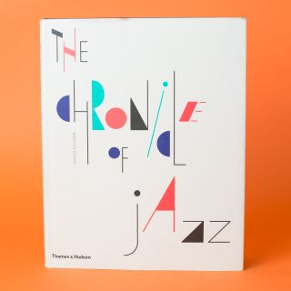 The Chronicle of Jazz Book