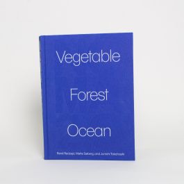 Noma 2.0: Vegetable, Forest, Ocean